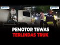 Lampung Update - Pengendara Motor Tewas Terlindas Truk di Bandar Lampung