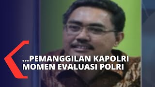 DPR Panggil Kapolri Dalami Jaringan Sambo, Jazilul: Pemanggilan Kapolri Momen Evaluasi Polri