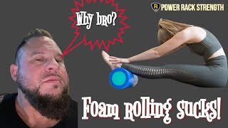 Brian Carroll on Why Foam Rolling Sucks