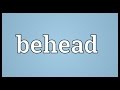 Behead Meaning