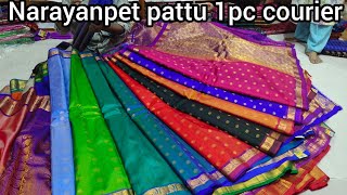 అందరు అడుగుతున్నా Narayanpet pattu sarees / 1pc courier