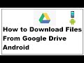 Cara Download File Dari Google Drive ke Ponsel Android