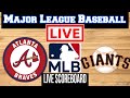 Live: Atlanta Braves Vs San Francisco Giants | MLB | Play by Play | Live Scoreboard