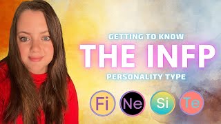 The INFP Personality Type Explained