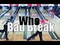 Bad Break Bowling Game - Tommy Jones Nice Shot !! EJ Tackett Bad Break !!!