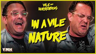 This is the Beginning of the Downfall Folks | Vile and Horrendous: Episode 3 | Joe DeRosa