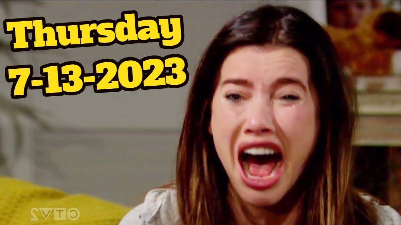 Full CBS New B&B Thursday, 7/13/2023 The Bold And The Beautiful Episode ...