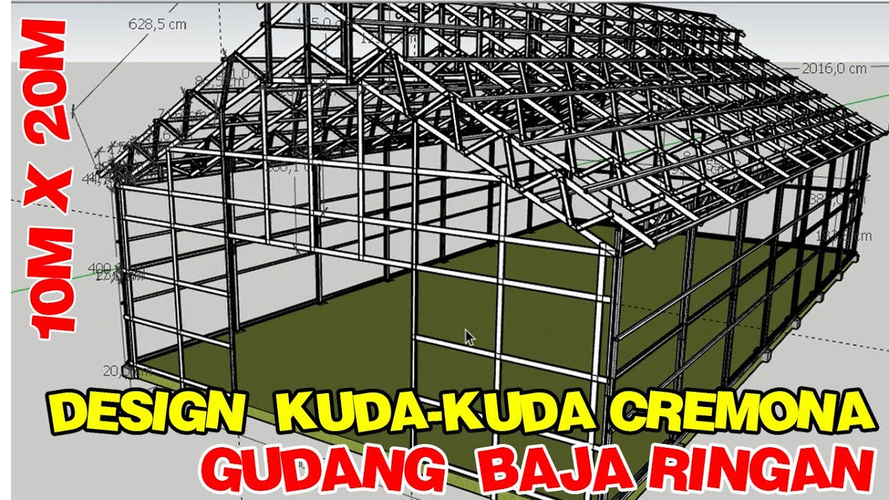 DESIGN RANGKA KUDA KUDA CREMONA UNTUK GUDANG BAJA RINGAN 10MX 20M Part ...