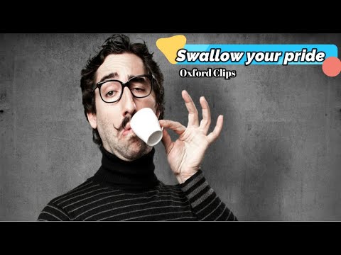 What does it mean to swallow ones pride?