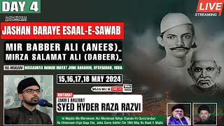 🔴 LIVE: Day 4: Jashan Baraye Esaal-e-Sawab Mir Babber Ali (Anees) & Mirza Salamat Ali (Dabeer)