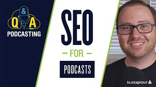 Podcast SEO: How to grow your podcast with SEO