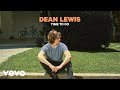 Dean Lewis - Time To Go (Official Audio)