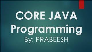 Core Java - 08 - Variable Scope in a Method