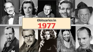 1977 Obituaries: Remembering famous celebrities who died in 1977