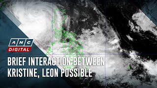 What to expect from 'Leon' after 'Kristine' exits PAR | ANC