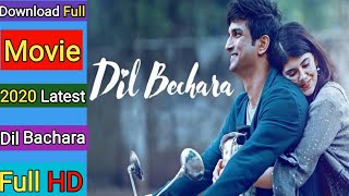 How To Download Dil Bechara Full Movie 2020 Latest Movie | Sushant Singh Rajput Movie
