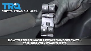 How to Replace Master Power Window Switch 2011-2018 Volkswagen Jetta