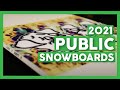 2021 PUBLIC SNOWBOARDS with JOE SEXTON!!!