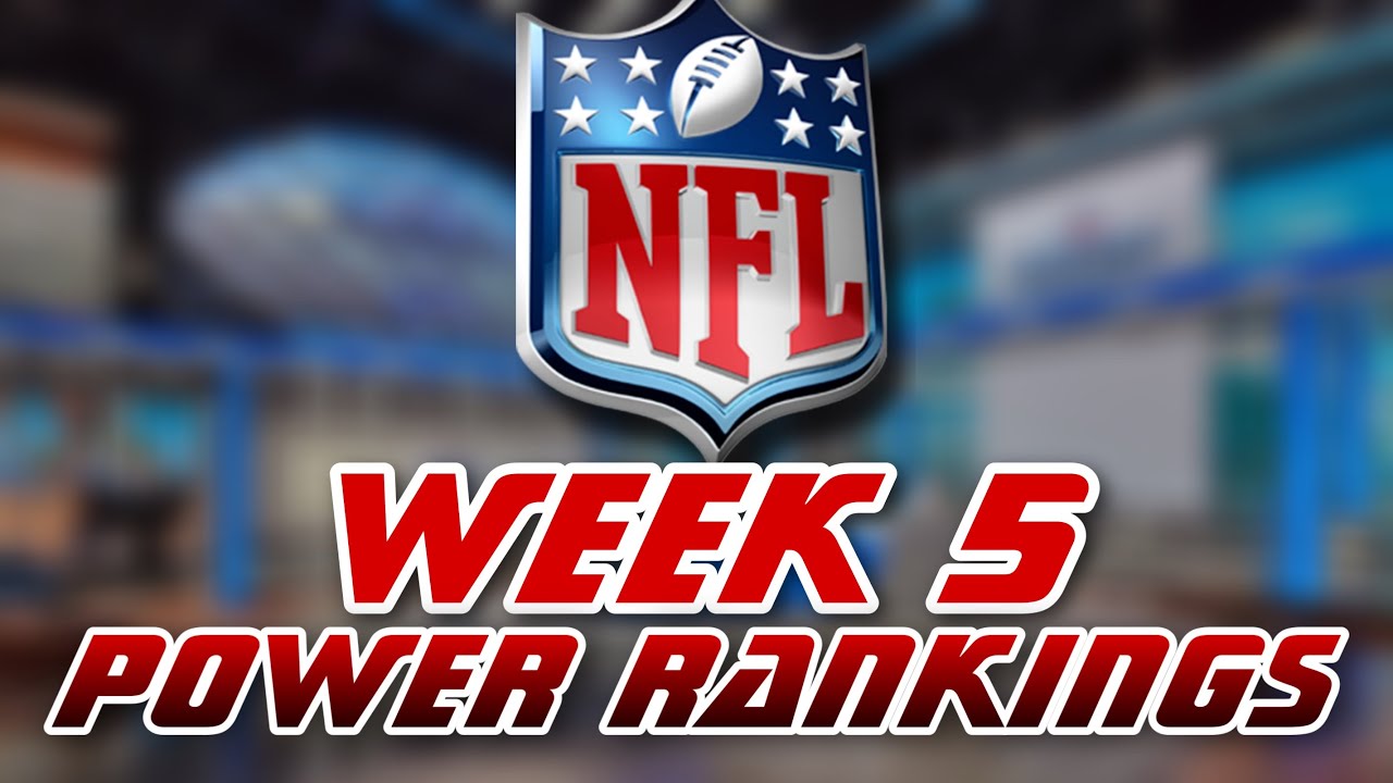 NFL Week 5 NFL Power Rankings - YouTube