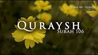 Quran  106  Surah Al Quraysh Quraysh  Arabic and English translation