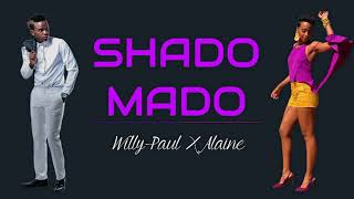 WILLY PAUL -  SHADO MADO (INSTRUMENTAL REMAKE)