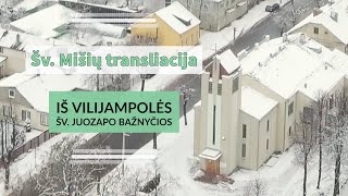 Šv. Mišios iš Kauno Šv. Juozapo (Vilijampolės) bažnyčios