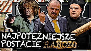 TOP 10 najpotężniejszych postaci RANCZO