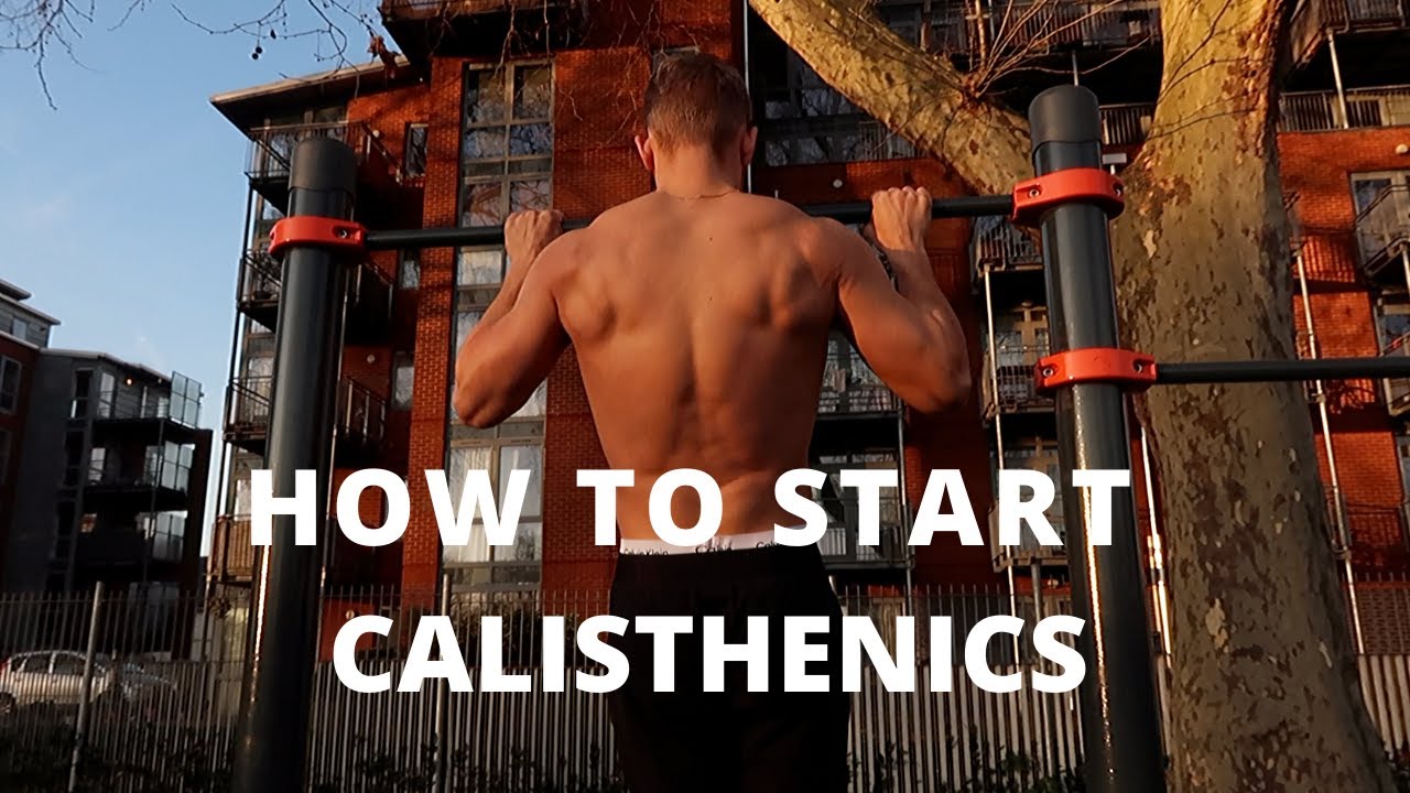 HOW TO START CALISTHENICS / BEGINNER EXERCISES - YouTube