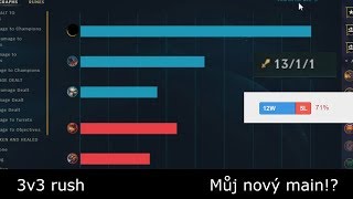 Tenhle champ mě 100% dostane do goldu - 3v3 rush| League of legends CZ