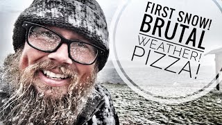 First Snow | Brutal Weather and Pizza!