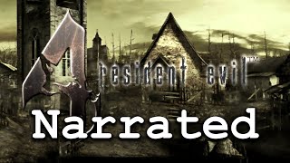 Resident Evil 4 files; Narrated