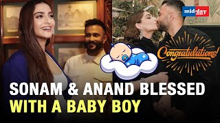 Sonam Kapoor & Anand Ahuja blessed with a baby boy