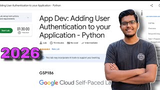 App Dev: Adding User Authentication to your Application - Python Lab Solution | Google Cloud Skills
