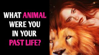 WHAT ANIMAL WERE YOU IN YOUR PAST LIFE? Personality Test Quiz - 1 Million Tests