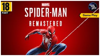 Spider-Man Remastered | Part - 18 |  Walkthrough Gameplay - No Commentary