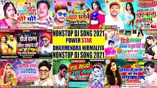 Dharmendar Nirmaliya Maithili NonStop Dj Song 2021 - Dharmendra Nirmaliya NonStop Song 2021 - Dj Om