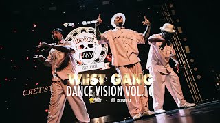 CREESTO, POPPIN C, NESS (WESTGANG) - Dance Vision vol.10 SHOW