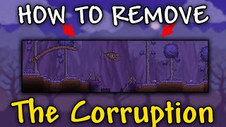 How to Remove Corruption in Terraria 1.4.4.9 | Remove Corruption in Terraria