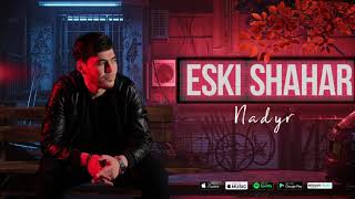 Nadyr feat Jasur Aliev-Eski shahar Cover