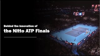 Behind the Innovation of the Nitto ATP Finals