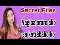 Nagpa araro ako sa katrabaho ko/ Secret Files/Story