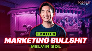 Why most MARKETING CAMPAIGNS are BULLSHIT! | Official Trailer EP #55