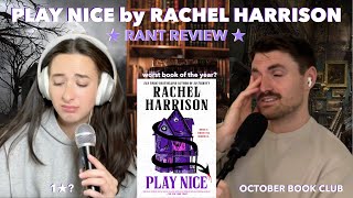 we suffered through this book so you don’t have to | Play Nice by Rachel Harrison RANT REVIEW ★