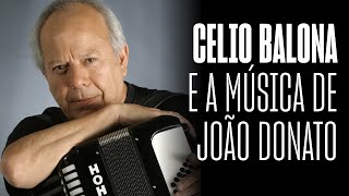 CÉLIO BALONA E A MÚSICA DE JOÃO DONATO