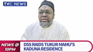 DSS Raids Tukur Mamu's Kaduna Residence, Office