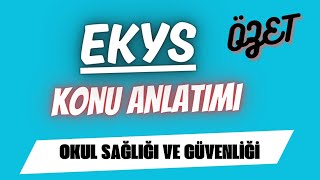 Ekys 2024 Özet Konu Anlatımı. Okul Sağlığı ve Kiriz Yönetimi#ekys2024 #ekys