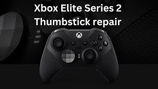 Xbox Controller Elite Series 2 Thumbstick Replacement & Repair