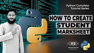 Creating Student Marksheet App In Python | Python Marksheet Application | Learn Python (Hindi/Urdu)
