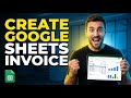 How to Create an Invoice in Google Sheets (Free Template + Step-by-Step Tutorial)