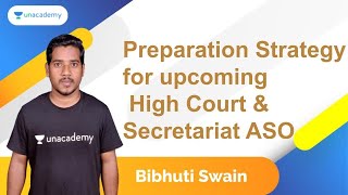 Preparation Strategy for Upcoming High Court and Secretariat ASO| Bibhuti Bhushan Swain | OPSC 2020